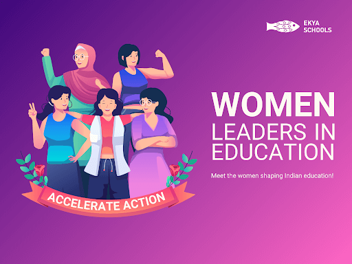 Leading the Way: Celebrating Women Who Transform Education in India